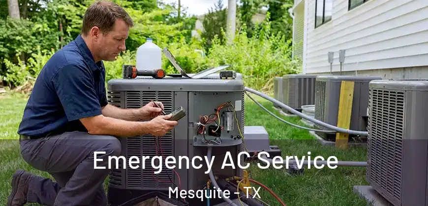 Emergency AC Service Mesquite - TX
